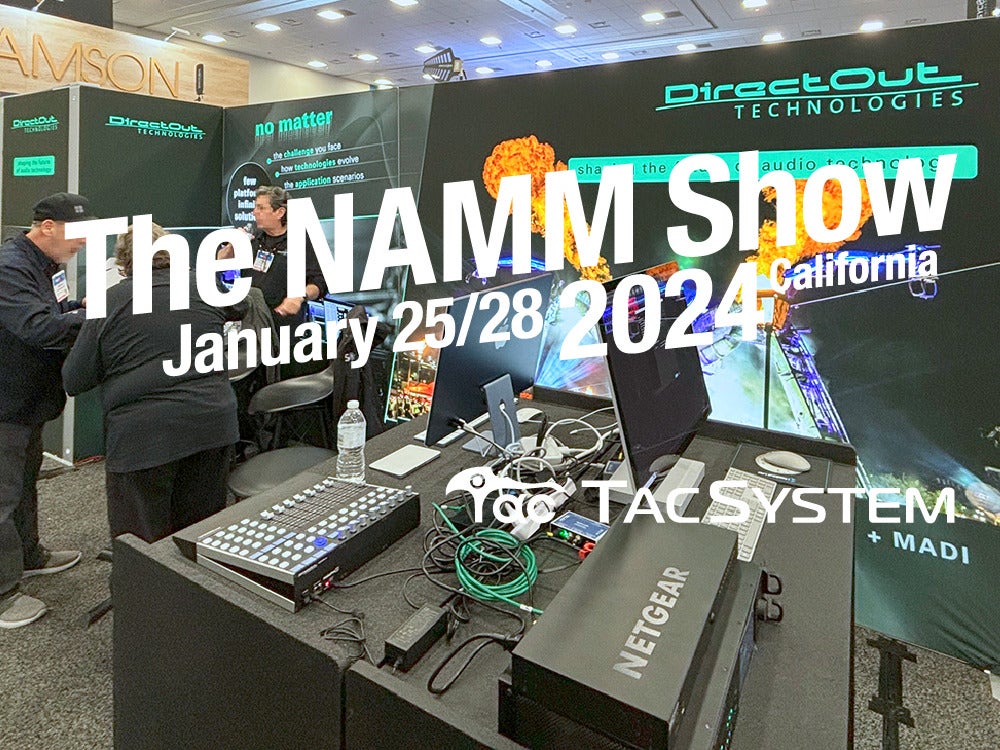 【NAMM 2024】 現地視察レポート!vol.2 AEA/AVIOM/BURL Audio/DirectOut Technologies