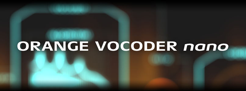Zynaptiq ORANGE VOCODER nano